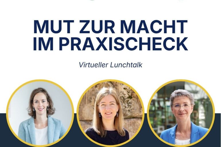 Virtueller Lunchtalk: Mut zur Macht im Praxischeck